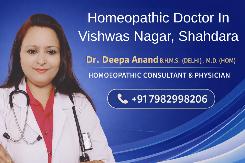 Homeopathic Doctor In Vishwas Nagar